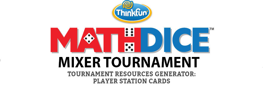 Math Dice Mixer Tournament Generator